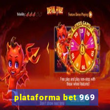 plataforma bet 969